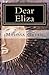 Dear Eliza by Melissa Green