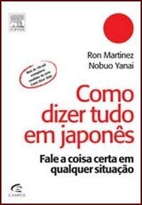 Como dizer tudo em Japones (Paperback)