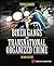 Biker Gangs and Transnational Organized Crime