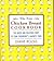 The New Chicken Breast Cookbook: 350 Quick and Delicious Ways to Cook Everybody's Favorite Food