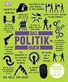 Das Politik-Buch:...