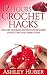 12 Hours Crochet Hacks: Cro...