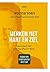 Werken met hart en ziel (Dutch Edition)