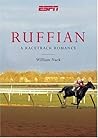 Ruffian: A Racetrack Romance Ruffian: A Racetrack Romance