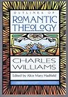 Outlines of Romantic Theology by Charles   Williams