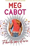 Pants on Fire by Meg Cabot Pants on Fire by Meg Cabot
