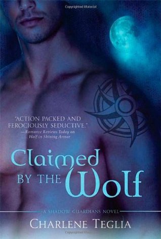 Claimed by the Wolf (Shadow Guardians, #1)