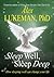 Sleep Well, Sleep Deep by Alex  Lukeman