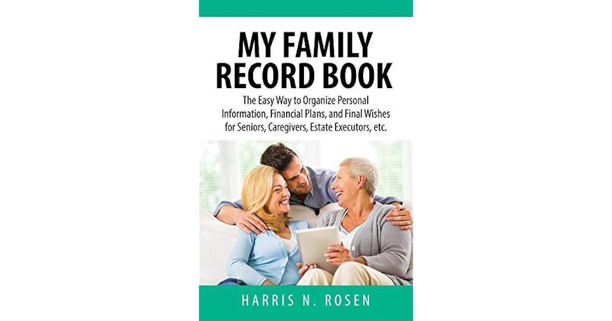 My Family Record Book The Easy Way to Organize Personal Information