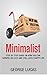 Minimalist: Step by Step gu...