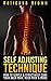 Self Adjusting Technique: How To Gently & Effectively Cure Your Back Pain, Neck Pain & More