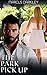 The Park Pick Up (The Hull Harem Book 1)