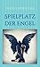 Spielplatz der Engel
