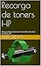 Recarga de toners HP: Reman...