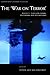 The ‘War on Terror’: Post-9...