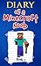 Diary of a Minecraft Noob Book 1 by The Mining Maniacs