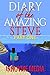 Diary of the Amazing Steve by Innovme Media