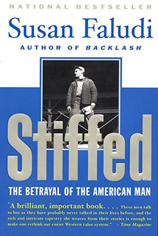 Capa do Livro Stiffed: The Betrayal of the American Man