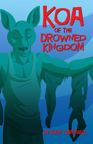 Koa of the Drowned Kingdom (Paperback)