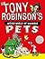 Pets (Sir Tony Robinson's Weird World of Wonders Book 7)