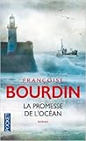 La promesse de l'océan by Françoise Bourdin