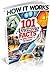 How It Works Book of 101 Amazing Facts You Need To Know