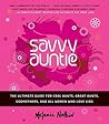 The Savvy Auntie:...