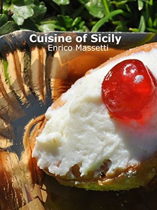 Cuisine of Sicily (Kindle Edition)