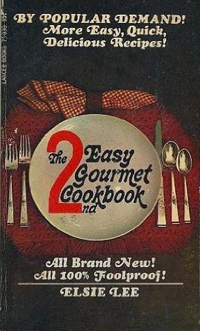 The 2nd Easy Gourmet Cookbook (Paperback)