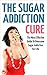 Sugar Addiction: The Sugar ...