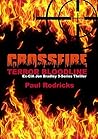 CROSSFIRE: Ex-CIA JON BRADLEY Thriller Series (TERROR BLOODLINE Book 1)