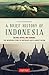 Brief History of Indonesia by Tim Hannigan Brief History of Indonesia by Tim Hannigan