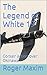 The Legend of White 19 by Roger Maxim