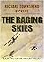 The Raging Skies by Richard Townshend Bickers