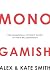 Monogamish: The Millennial ...