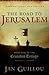 The Road to Jerusalem (The ...