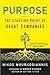 Purpose by Nikos Mourkogiannis Purpose by Nikos Mourkogiannis