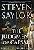 The Judgment of Caesar (Roma Sub Rosa, #10) by Steven Saylor