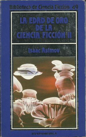 La edad de oro de la ciencia ficción, Vol. II