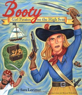 Booty: Girl Pirates on the High Seas (Paperback)