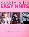 Easy Knits by Debbie Bliss Easy Knits by Debbie Bliss