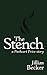 The Stench by Jillian Becker