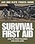 Survival First Aid: How to Treat Injuries and Save Lives (SAS and Elite Forces Guide)