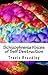 Schizophrenia Voices of Self Destruction by Travis E. Breeding
