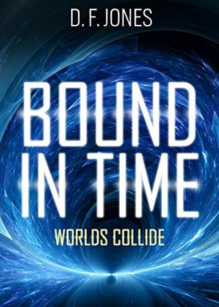 Bound in Time (Kindle Edition)