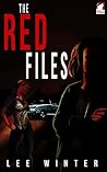 The Red Files by Lee  Winter