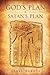 GOD'S PLAN / SATAN'S PLAN by Gerry Burney