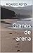 Granos de arena (Spanish Edition)
