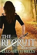 The Recruit: Book Three