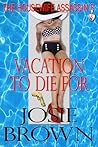 The Housewife Assassin's Vacation to Die For (Housewife Assassin, #5) The Housewife Assassin's Vacation to Die For (Housewife Assassin, #5)